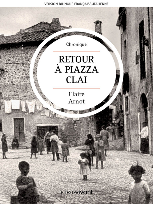 Title details for Retour à Piazza Clai | Ritorno a Piazza Clai by Claire Arnot - Available